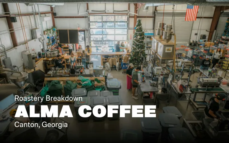 Roastery Breakdown: Alma Coffee in Canton, Georgia
