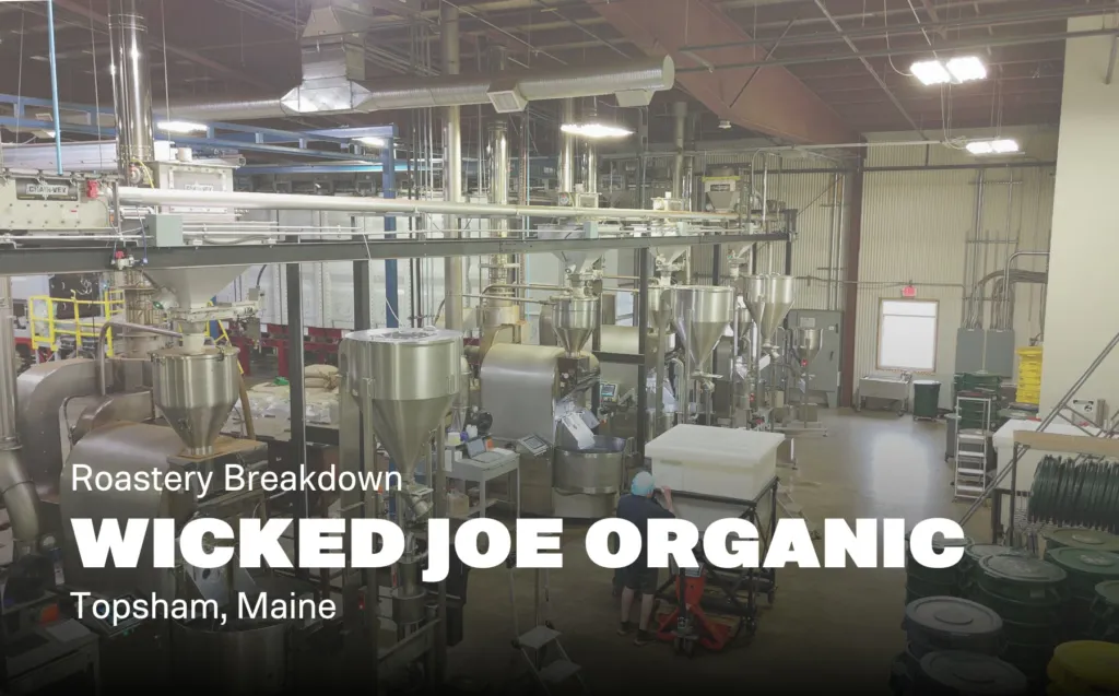 Roastery Breakdown: Wicked Joe Organic Coffees